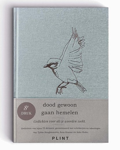 dood gewoon gaan hemelen - bloemlezing, 75 Dichters - Gebonden - 9789059309333