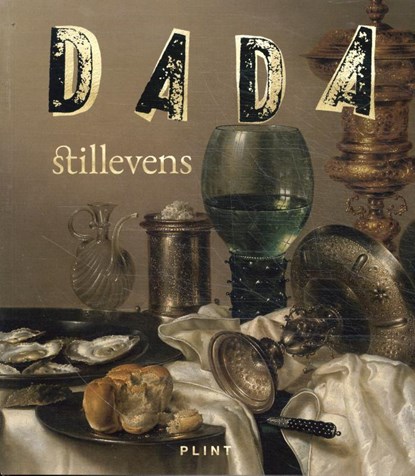 DADA Stillevens, niet bekend - Paperback - 9789059309906