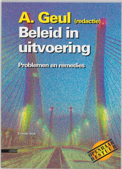 Beleid in uitvoering, A. Geul - Paperback - 9789059311183