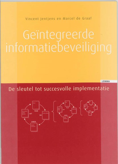 Geintegreerde informatiebeveiliging, V.L.M. Jentjes ; M.C. de Graaf - Paperback - 9789059312142