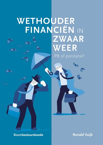 Wethouder financiën in zwaar weer, Ronald Vuijk - Ebook - 9789059313774
