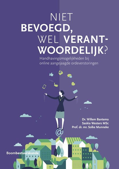 Niet bevoegd, wel verantwoordelijk?, Willem Bantema ; Saskia Westers ; Solke Munneke - Ebook - 9789059314061