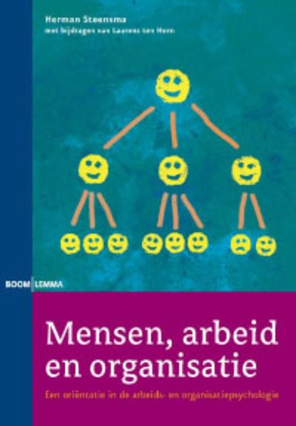 Mensen, arbeid en organisatie, Herman Steensma ; Laurens ten Horn - Paperback - 9789059316317