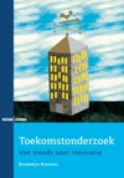 Toekomstonderzoek, Boudewijn Raessens - Paperback - 9789059316430