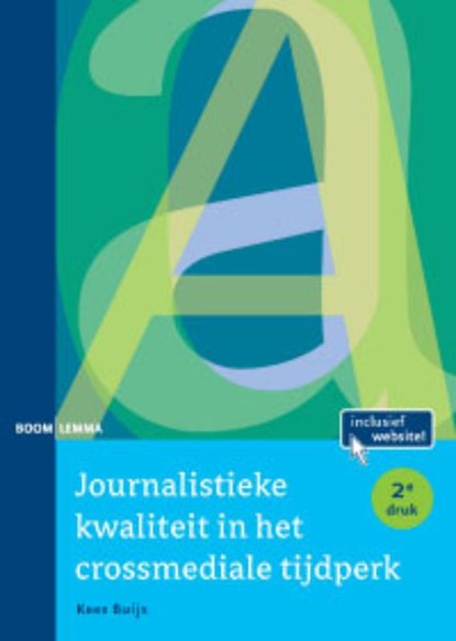 Journalistieke kwaliteit in het crossmediale tijdperk, K. Buijs - Paperback - 9789059316850