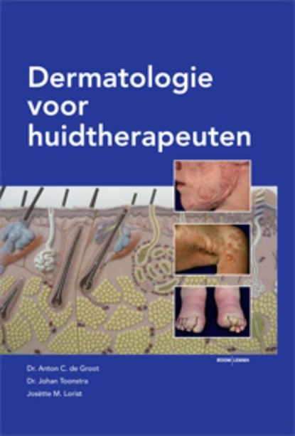 Dermatologie voor huidtherapeuten, A.C. de Groot ; Johan Toonstra ; J.M. Lorist - Gebonden - 9789059318199