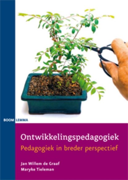 Ontwikkelingspedagogiek, Maryke Tieleman ; Jan Willem de Graaf - Paperback - 9789059318243