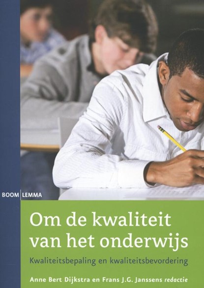 Om de kwaliteit van het onderwijs, Anne Bert Dijkstra ; Frans J.G. Janssens - Paperback - 9789059318625