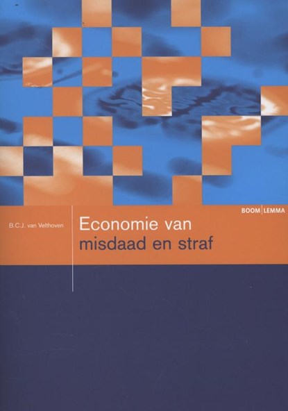 Economie van misdaad en straf, B.C.J. van Velthoven - Paperback - 9789059318908