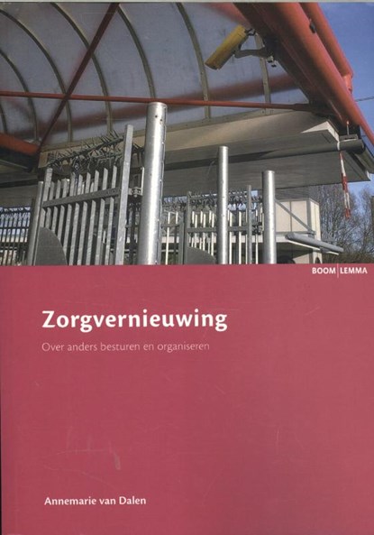 Zorgvernieuwing, Annemarie van Dalen - Paperback - 9789059319165