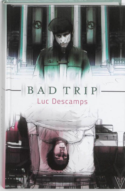 Bad Trip, DESCAMPS, Luc - Gebonden - 9789059327337
