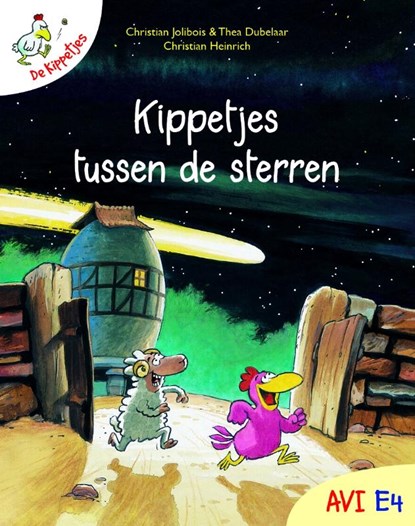 Kippetjes tussen de sterren / Un poulailler dans les etoiles, JOLIBOIS, Christian & HEINRICH, Christian / Dubelaar, Thea - Paperback - 9789059327429