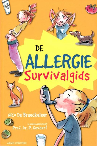 De allergie survivalgids, Nico De Braeckeleer ; P. Gevaert - Paperback - 9789059327795