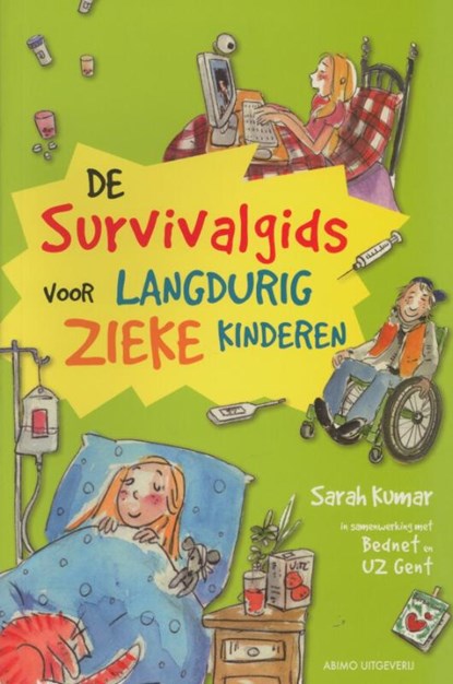 De survivalgids voor langdurig zieke kinderen, Sarah Kumar - Paperback - 9789059328389