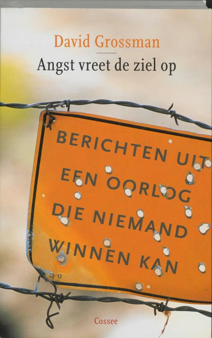 Angst vreet de ziel op, David Grossman - Paperback - 9789059360273