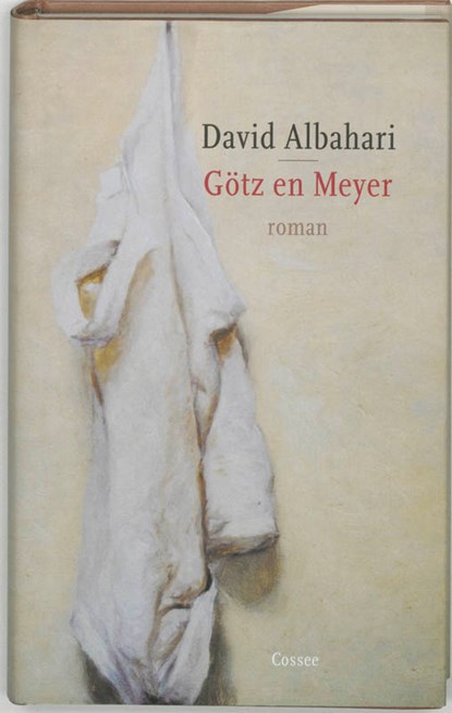 Gotz en Meyer, David Albahari - Gebonden - 9789059360433