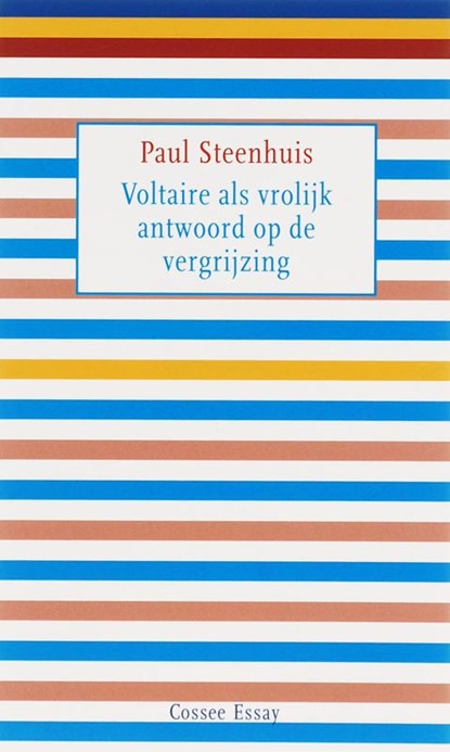 Voltaire als vrolijk antwoord op de vergrijzing, Paul Steenhuis - Paperback - 9789059361386