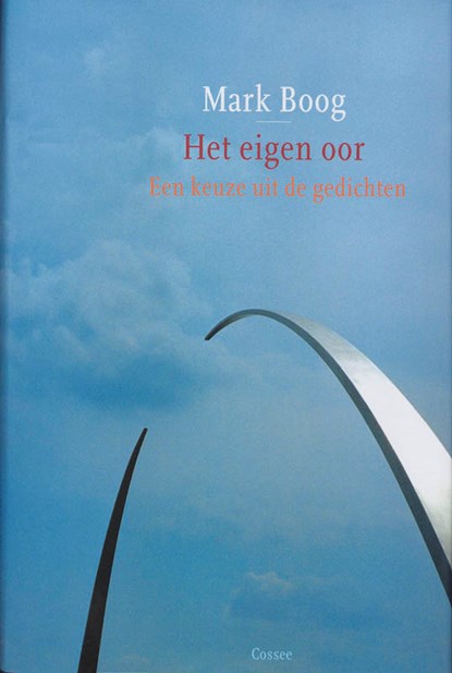 Het eigen oor, Mark Boog - Gebonden - 9789059361713