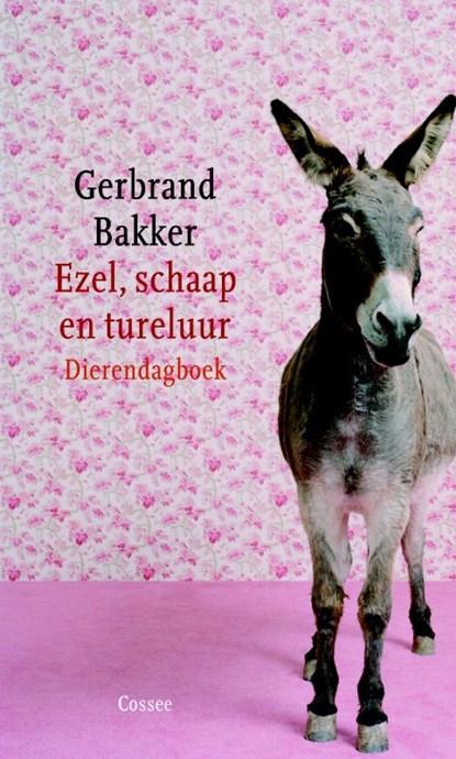 Ezel, schaap en tureluur, BAKKER, Gerbrand - Gebonden met stofomslag - 9789059362345