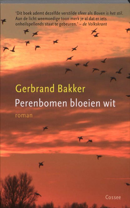 Perenbomen bloeien wit, Gerbrand Bakker - Paperback - 9789059362857