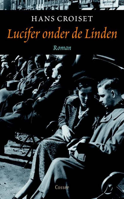 Lucifer onder de Linden, CROISET, Hans - Paperback - 9789059362932