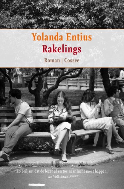 Rakelings, Yolanda Entius - Gebonden - 9789059363557