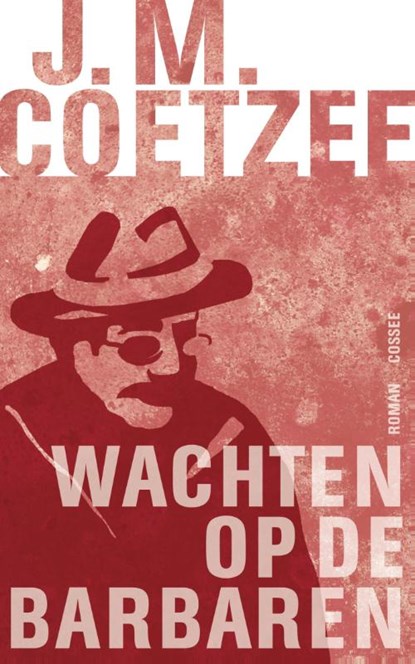 Wachten op de barbaren, J.M. Coetzee - Paperback - 9789059363892