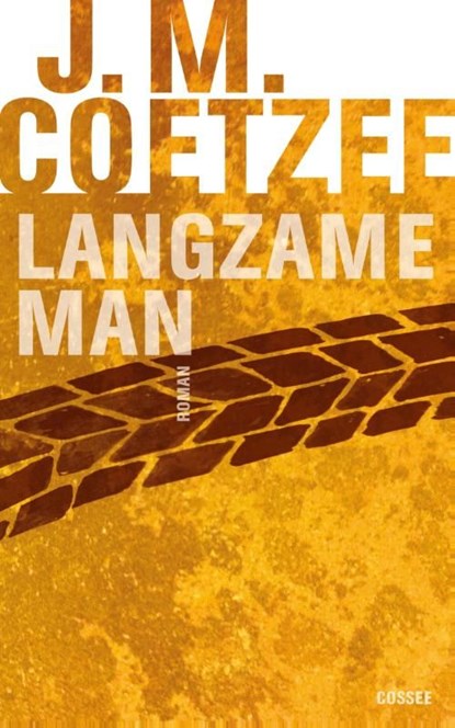 Langzame man, J.M. Coetzee - Ebook - 9789059364066