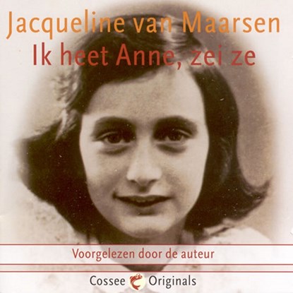 Ik heet Anne, zei ze, Jacqueline van Maarsen - Luisterboek MP3 - 9789059364189