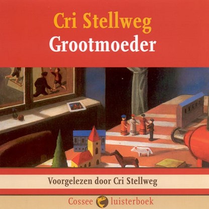 Grootmoeder, Cri Stelweg - Luisterboek MP3 - 9789059364288