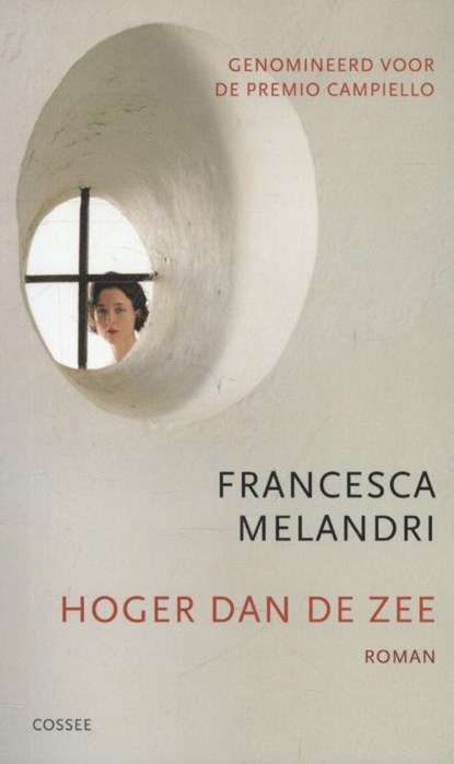 Hoger dan de zee, Francesca Melandri - Paperback - 9789059364332