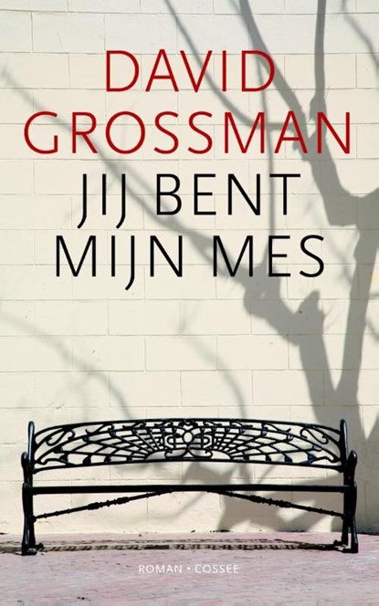 Jij bent mijn mes, David Grossman - Ebook - 9789059364400