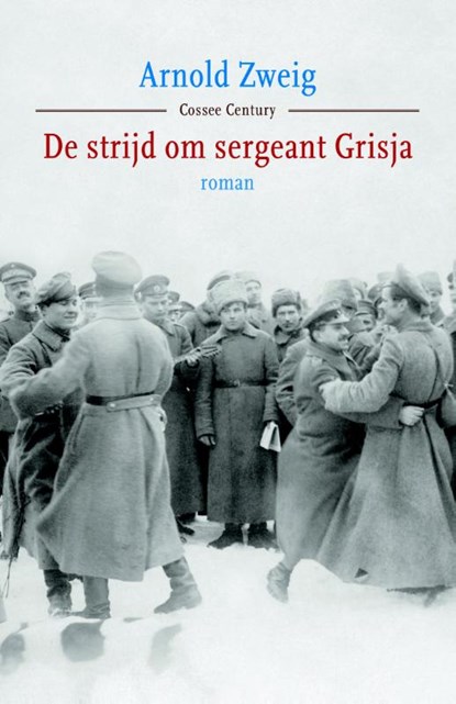 De strijd om sergeant Grisja, Arnold Zweig - Gebonden - 9789059364530