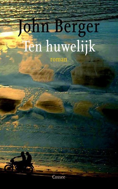 Ten huwelijk, John Berger - Ebook - 9789059364578