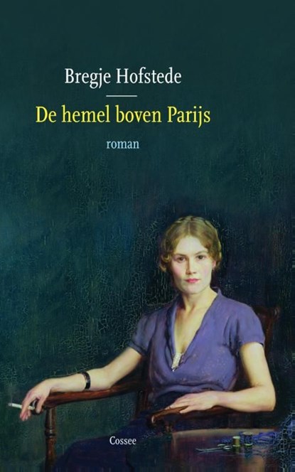 De hemel boven Parijs, Bregje Hofstede - Ebook - 9789059364981