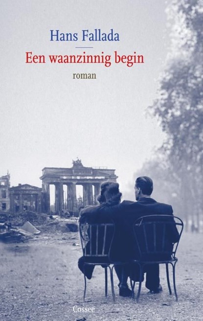 Een waanzinnig begin, Hans Fallada - Ebook - 9789059365001