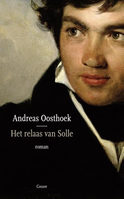 Het relaas van Solle, Andreas Oosthoek - Ebook - 9789059365704