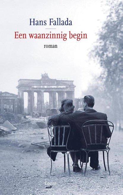 Een waanzinnig begin, Hans Fallada - Paperback - 9789059365964