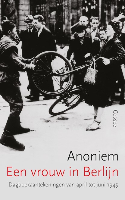 Een vrouw in Berlijn, Anoniem - Ebook - 9789059366534