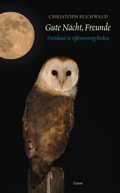 Gute nacht, freunde, Christoph Buchwald - Paperback - 9789059366541