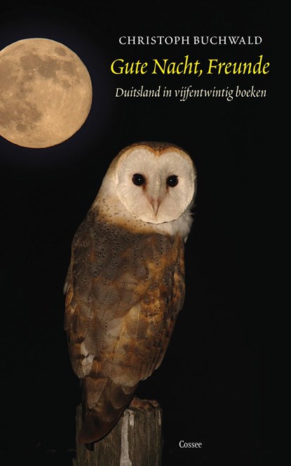 Gute Nacht, Freunde, Christoph Buchwald - Ebook - 9789059366626