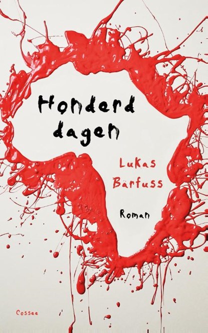 Honderd dagen, Lukas Bärfuss - Paperback - 9789059366633