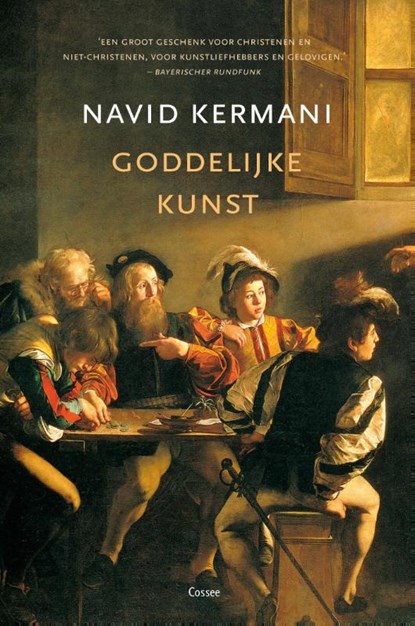 Goddelijke kunst, Navid Kermani - Gebonden - 9789059366886