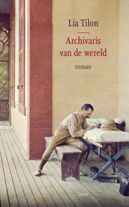 Archivaris van de wereld, Lia Tilon - Paperback - 9789059366923