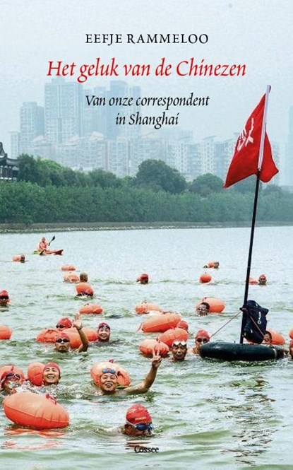 Het geluk van de Chinezen, Eefje Rammeloo - Paperback - 9789059367104