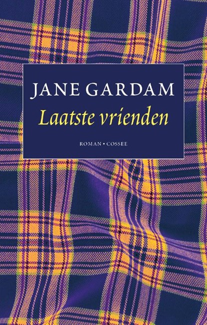 Laatste vrienden, Jane Gardam - Gebonden - 9789059367234