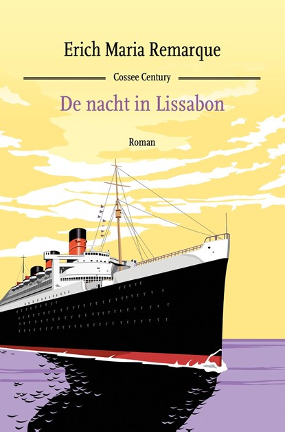 De nacht in Lissabon, Erich Maria Remarque - Ebook - 9789059367265