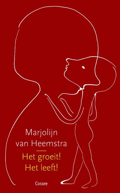 Het groeit! Het leeft!, Marjolijn van Heemstra - Paperback - 9789059367401