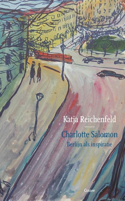 Charlotte Salomon, Katja Reichenfeld - Paperback - 9789059367562