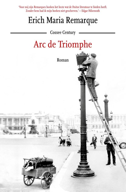 Arc de Triomphe, Erich Maria Remarque - Ebook - 9789059367876